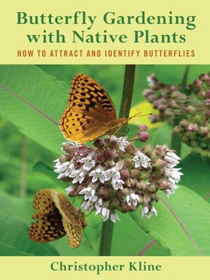 cover image of Butterfly Gardening with Native Plants